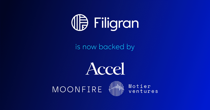 Filigran Series A funding, backed by Accel, Moonfire and Motier Ventures.