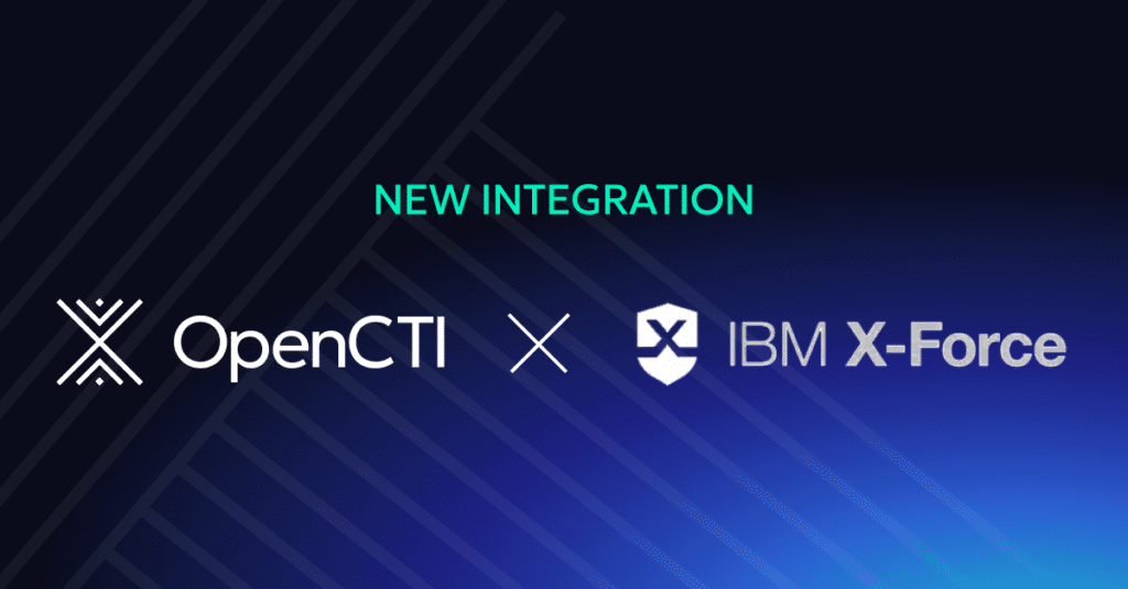 OpenCTI x IBM X-Force